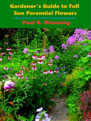 Gardener's Guide to Full Sun Perennial Flowers - ebook